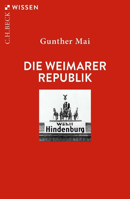 Die Weimarer Republik - Gunther Mai