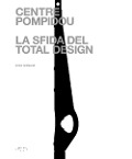 Cover-Bild zum Titel 'Centre Pompidou. La sfida del total design' von 'Boris Hamzeian'