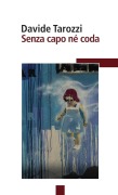 Senza capo né coda - Davide Tarozzi