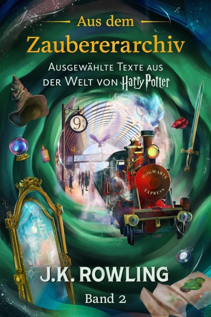 Aus dem Zaubererarchiv (Band 2) - J. K. Rowling