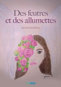 Cover-Bild zum Titel 'Des feutres et des allumettes' von 'Sandrine Barthélémy'
