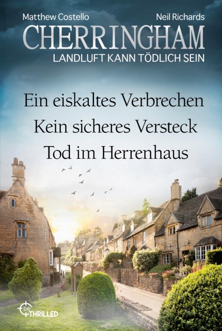 Cherringham Sammelband - Folge 40-42 - Matthew Costello, Neil Richards