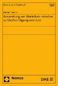 Cover-Bild zum Titel 'Auswertung von Blockchain-Inhalten zu Strafverfolgungszwecken' von 'Michael Koenen'