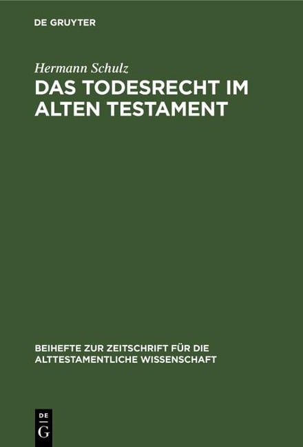 Das Todesrecht im Alten Testament - Hermann Schulz