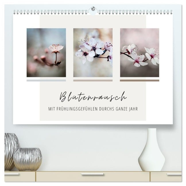 Blütenrausch - Mit Frühlingsgefühlen durchs ganze Jahr (hochwertiger Premium Wandkalender 2026 DIN A2 quer), Kunstdruck in Hochglanz - (C) Kirsten d'Angelo - soulimages