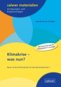 Cover-Bild zum Titel 'Klimakrise - was nun?' von 'Dorothea von Choltitz'