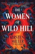 Cover-Bild zum Titel 'The Women of Wild Hill' von 'Kirsten Miller'
