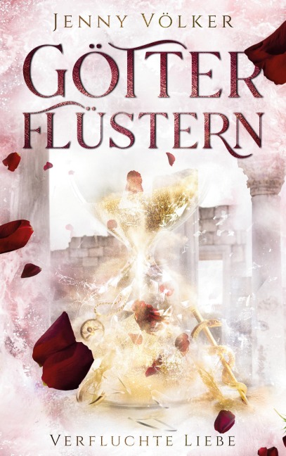 Götterflüstern. Verfluchte Liebe - Jenny Völker