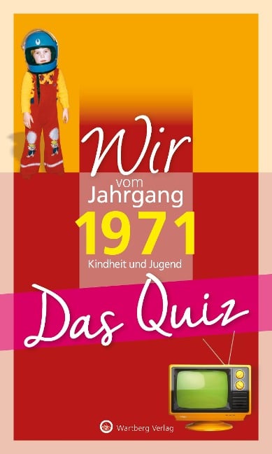 Wir vom Jahrgang 1971 - Das Quiz - Matthias Rickling