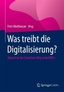 Cover-Bild zum Titel 'Was treibt die Digitalisierung?' von ''