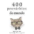 Cover-Bild zum Titel '400 provérbios do mundo' von 'Anonymous'