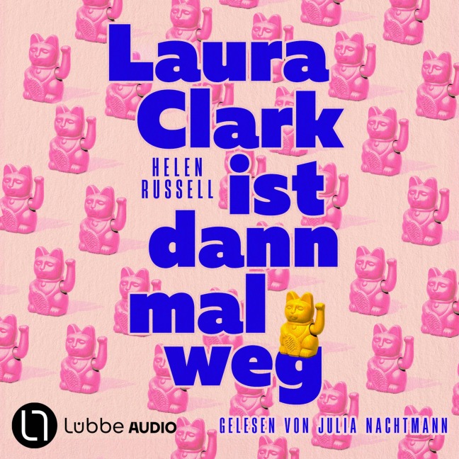 Laura Clark ist dann mal weg - Helen Russell