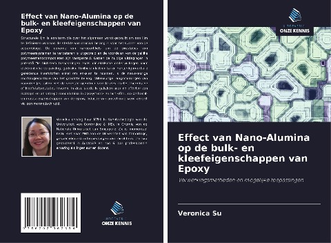 Effect van Nano-Alumina op de bulk- en kleefeigenschappen van Epoxy - Veronica Su