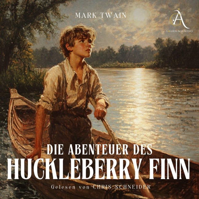 Die Abenteuer des Huckleberry Finn - Mark Twain Hörbuch - Hörbuch Klassiker, Mark Twain