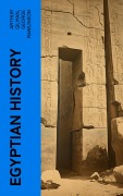 Cover-Bild zum Titel 'Egyptian History' von 'Arthur Gilman, George Rawlinson'