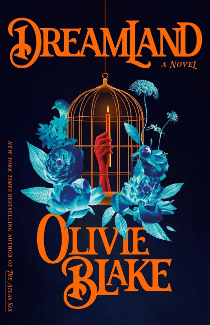 Dreamland - Olivie Blake