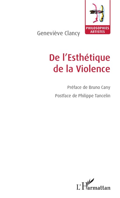 De l'Esthétique de la Violence - Geneviève Clancy