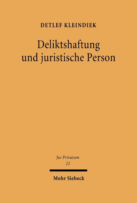 Deliktshaftung und juristische Person - Detlef Kleindiek