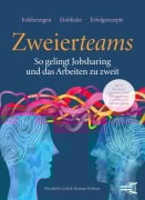Cover-Bild zum Titel 'ZWEIERTEAMS: So gelingt Jobsharing und das Arbeiten zu zweit' von 'Roman Kellner, Elisabeth Gräf'