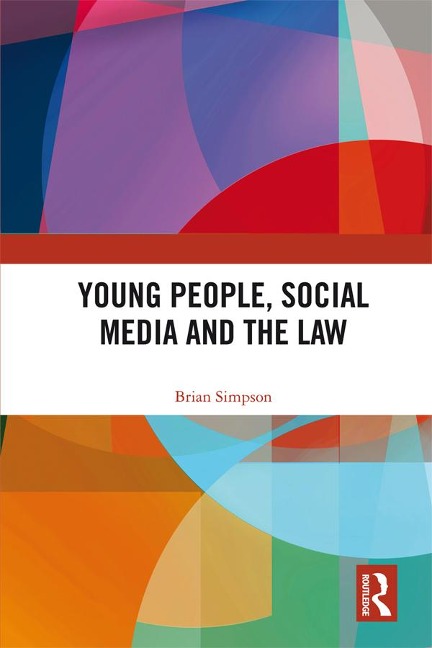 Young People, Social Media and the Law - Brian Simpson