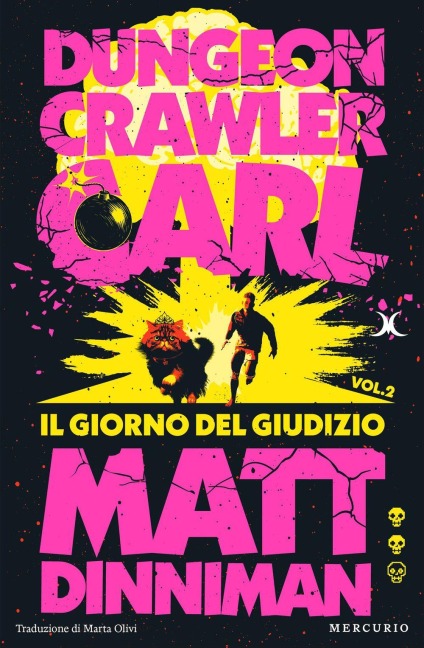 Il giorno del giudizio. Dungeon Crawler Carl - Matt Dinniman