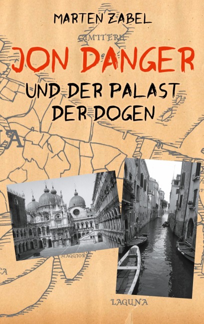 Jon Danger und der Palast der Dogen - Marten Zabel