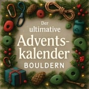 Cover-Bild zum Titel 'Der ultimative Adventskalender Bouldern' von 'Sofia Huber'