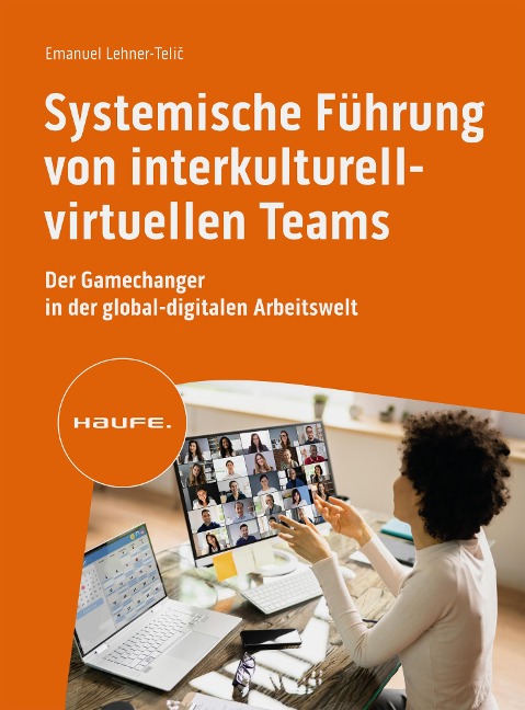 Systemische Führung von interkulturell-virtuellen Teams - Emanuel Lehner-Telic