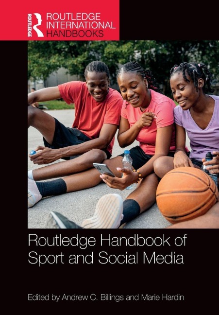 Routledge Handbook of Sport and Social Media - 