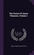The Poems Of James Thomson, Volume 1 - James Thomson, William Collins