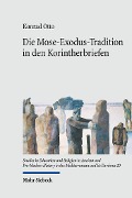 Cover-Bild zum Titel 'Die Mose-Exodus-Tradition in den Korintherbriefen' von 'Konrad Otto'