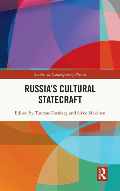 Russia's Cultural Statecraft - 