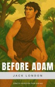 Cover-Bild zum Titel 'Before Adam' von 'Jack London'