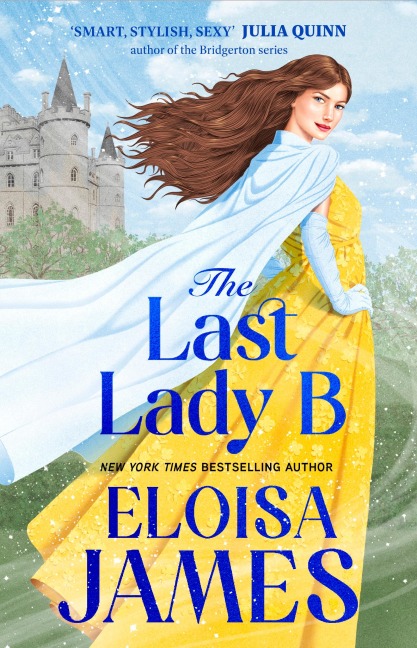 The Last Lady B - Eloisa James