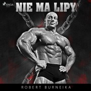 Cover-Bild zum Titel 'Nie ma lipy!' von 'Robert Burneika'