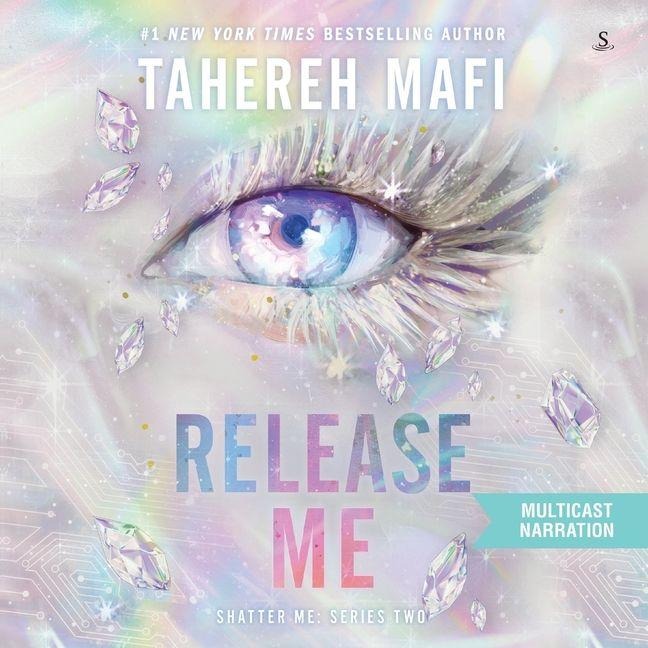 Release Me - Tahereh Mafi