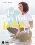 Cover-Bild zum Titel 'Auf die Plätze, Lächeln, los!' von 'Sandra König'