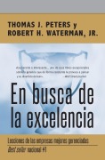 Cover-Bild zum Titel 'En Busca de la Excelencia = In Search of Excellence' von 'Tom Peters, Robert H Waterman'