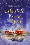 Cover-Bild zum Titel 'Eiskristallträume am Fjord' von 'Julie Larsen'