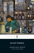 Cover-Bild zum Titel 'Under Milk Wood' von 'Dylan Thomas'