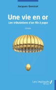 Cover-Bild zum Titel 'Une vie en or' von 'Jacques Genicot'