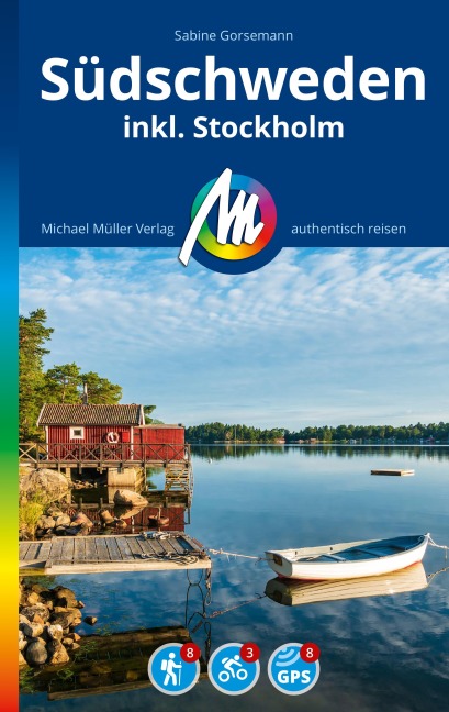 MICHAEL MÜLLER REISEFÜHRER Südschweden - Sabine Gorsemann