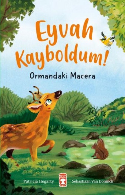 Eyvah Kayboldum - Ormandaki Macera - Patricia Hegarty