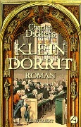 Cover-Bild zum Titel 'Klein Dorrit. Band Zwei' von 'Charles Dickens'