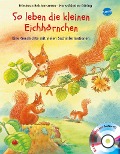 Cover-Bild zum Titel 'So leben die kleinen Eichhörnchen' von 'Friederun Reichenstetter'