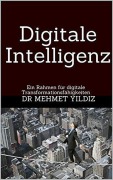 Cover-Bild zum Titel 'Digitale Intelligenz' von 'Mehmet Yildiz'