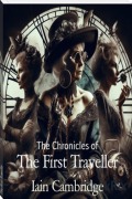 Cover-Bild zum Titel 'Chronicles of The First Traveller' von 'Iain Cambridge'