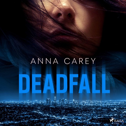 Deadfall - Anna Carey