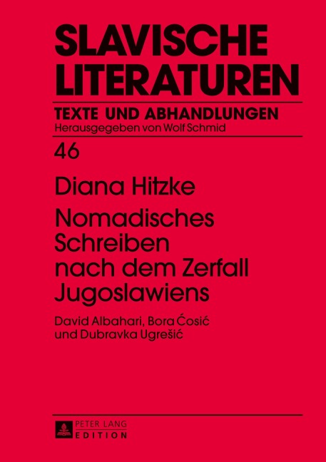 Nomadisches Schreiben nach dem Zerfall Jugoslawiens - Diana Hitzke