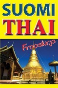 Cover-Bild zum Titel 'Suomi - Thai - Fraasikirja' von 'Georg Gensbichler'